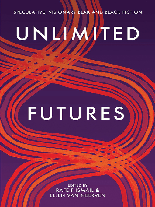 Title details for Unlimited Futures by Ellen van Neerven - Available